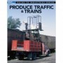 KAL12500 Produce Traffic & Trains