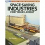 Space-Saving Industries for Your Layout