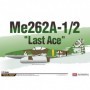 ME262A-1/2 "LAST ACE" LE   1/72